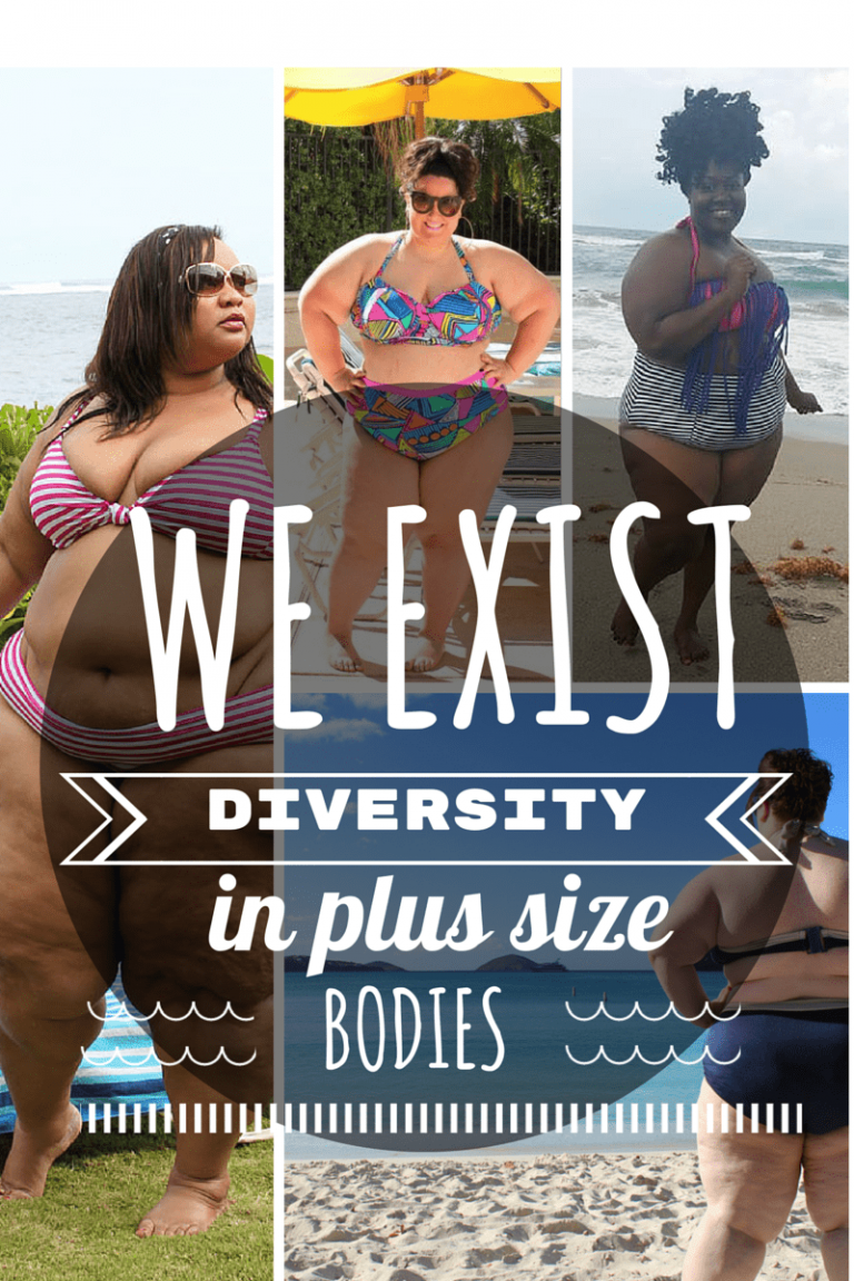 WE EXIST: DIVERSITY IN PLUS SIZE BODIES